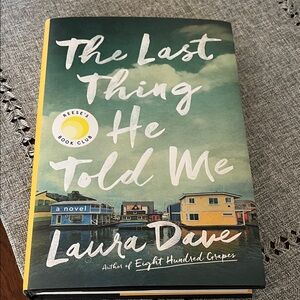 The Last Thing He Told Me Hardcover Book